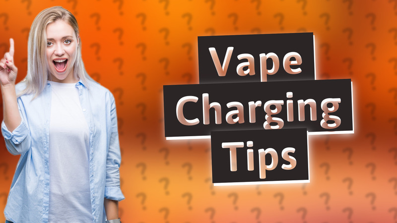 Vape Charging Tips