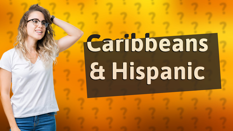 Caribbeans & Hispanic