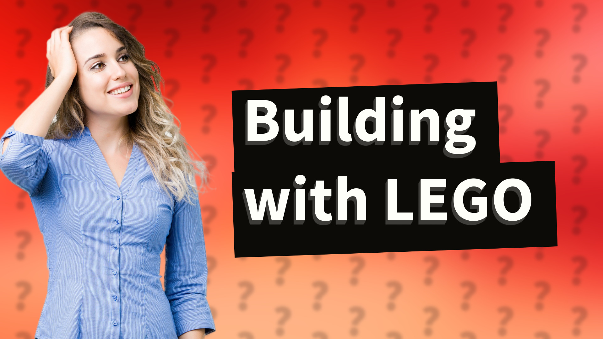 Building with LEGO