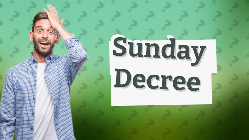 Sunday Decree