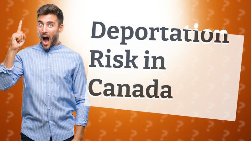 Deportation Risk in Canada