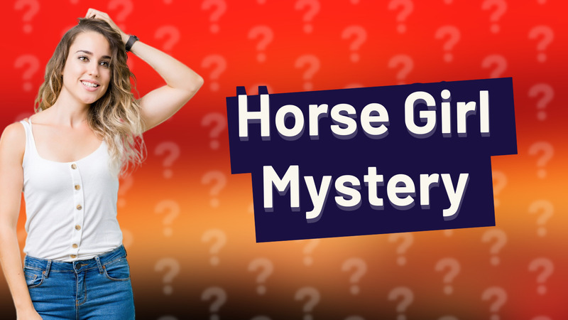 Horse Girl Mystery
