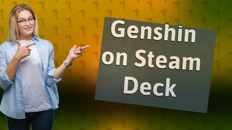 Genshin on Steam Deck