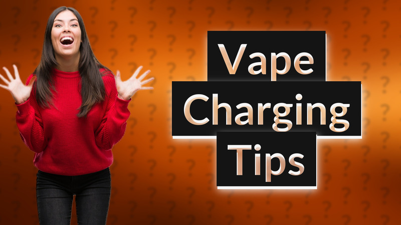 Vape Charging Tips