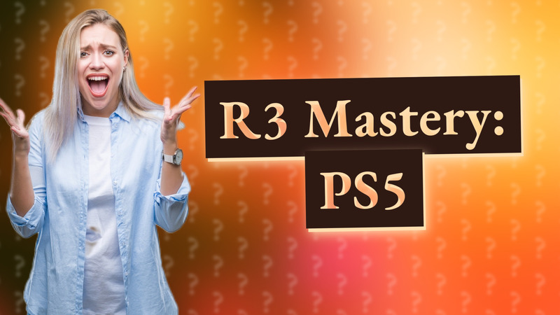 R3 Mastery: PS5