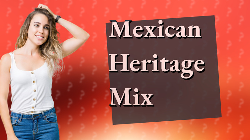 Mexican Heritage Mix