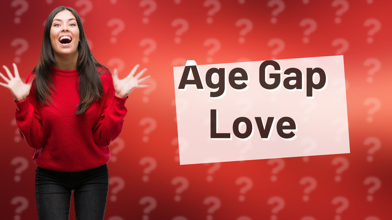 Age Gap Love