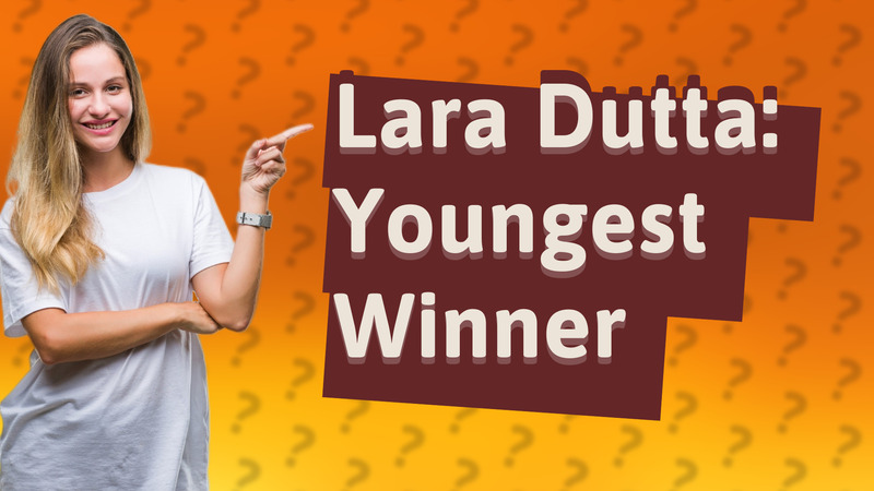 Lara Dutta: Youngest Winner