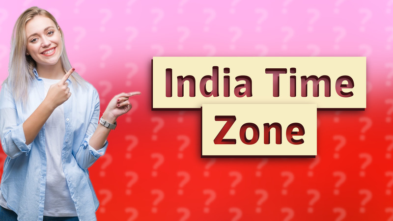 India Time Zone