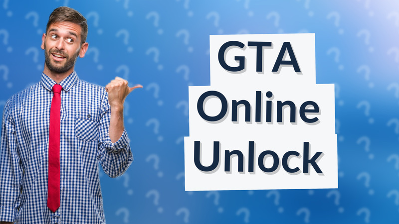 GTA Online Unlock