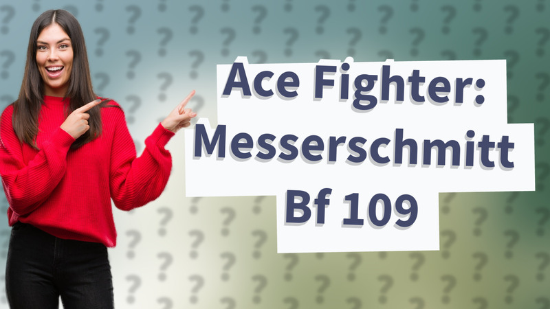 Ace Fighter: Messerschmitt Bf 109