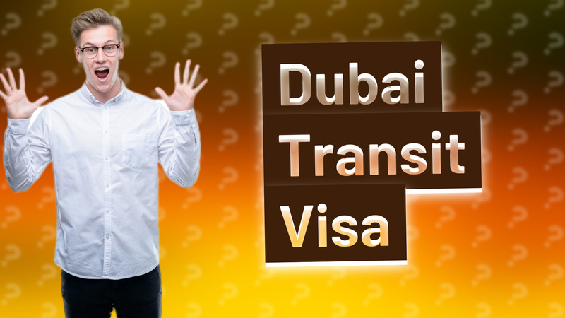 Dubai Transit Visa