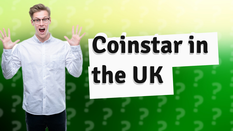 Coinstar in the UK