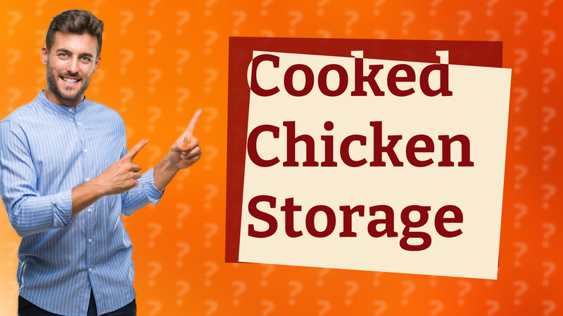 Cooked Chicken Storage