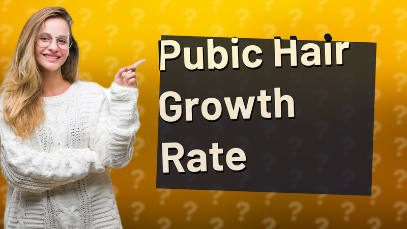 Pubic Hair Growth Rate