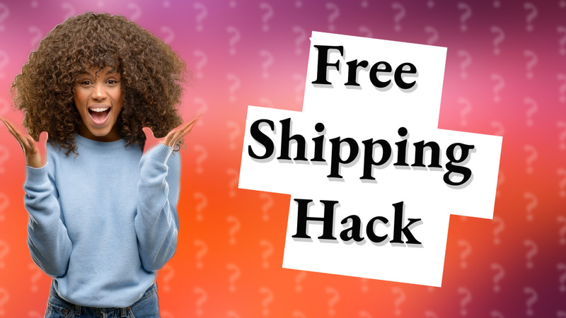 Free Shipping Hack
