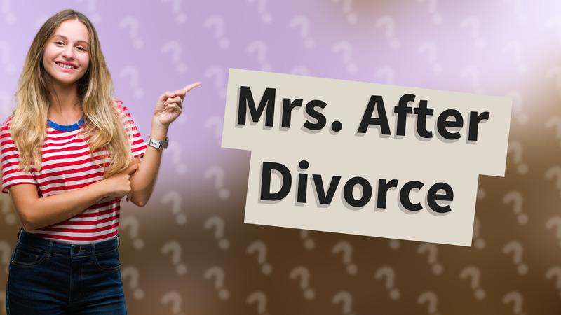 Mrs. After Divorce