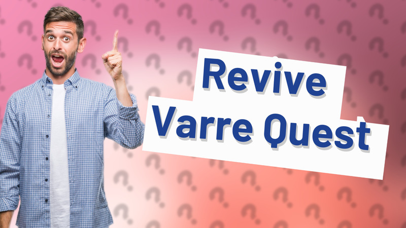 Revive Varre Quest