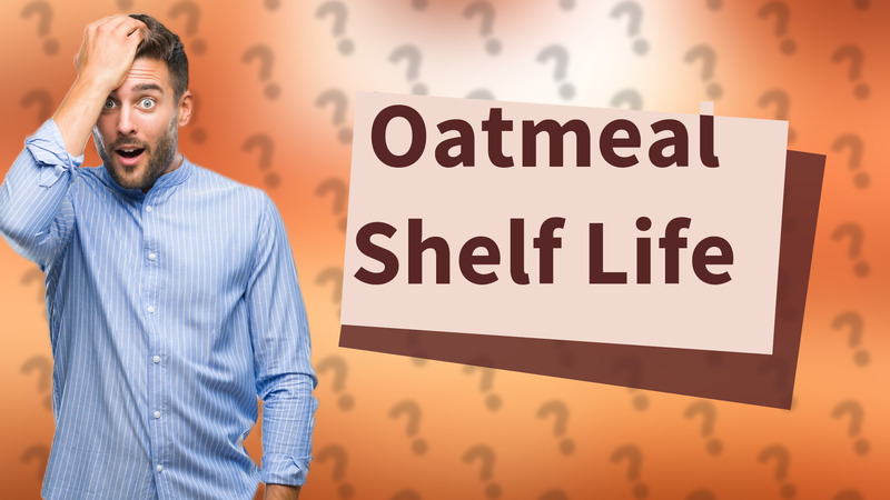 Oatmeal Shelf Life