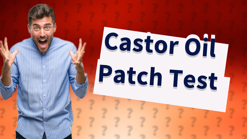 Castor Oil Patch Test