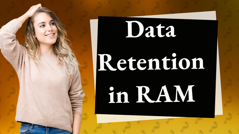 Data Retention in RAM