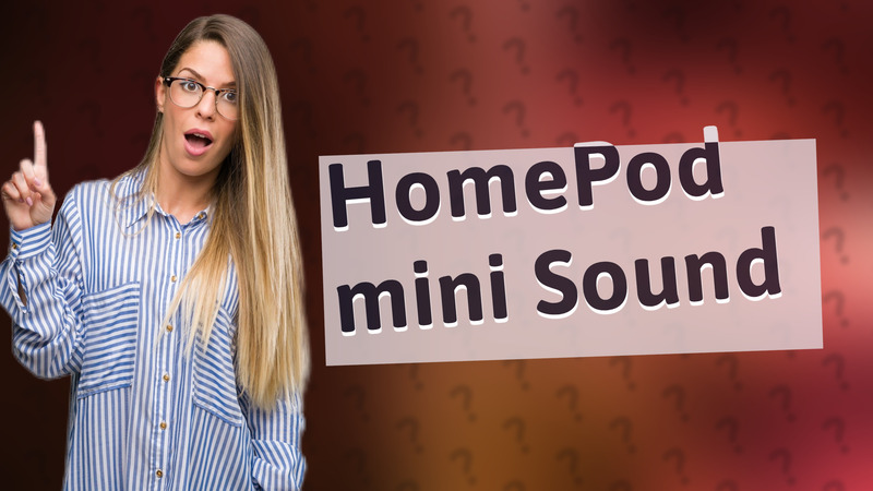 HomePod mini Sound