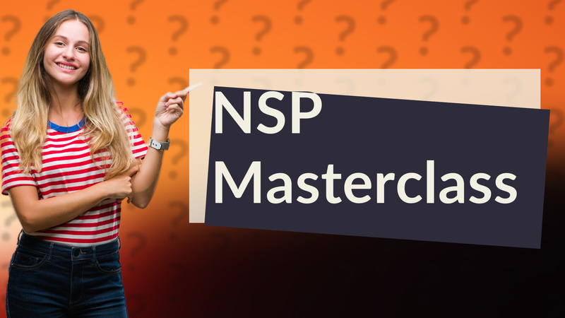 NSP Masterclass