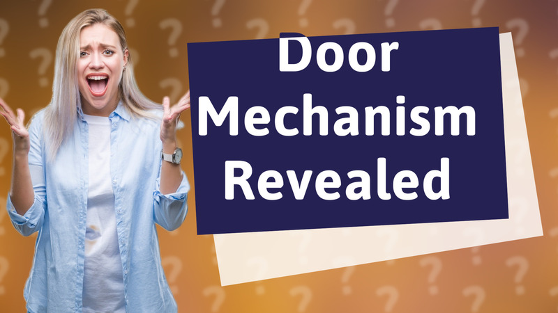 Door Mechanism Revealed