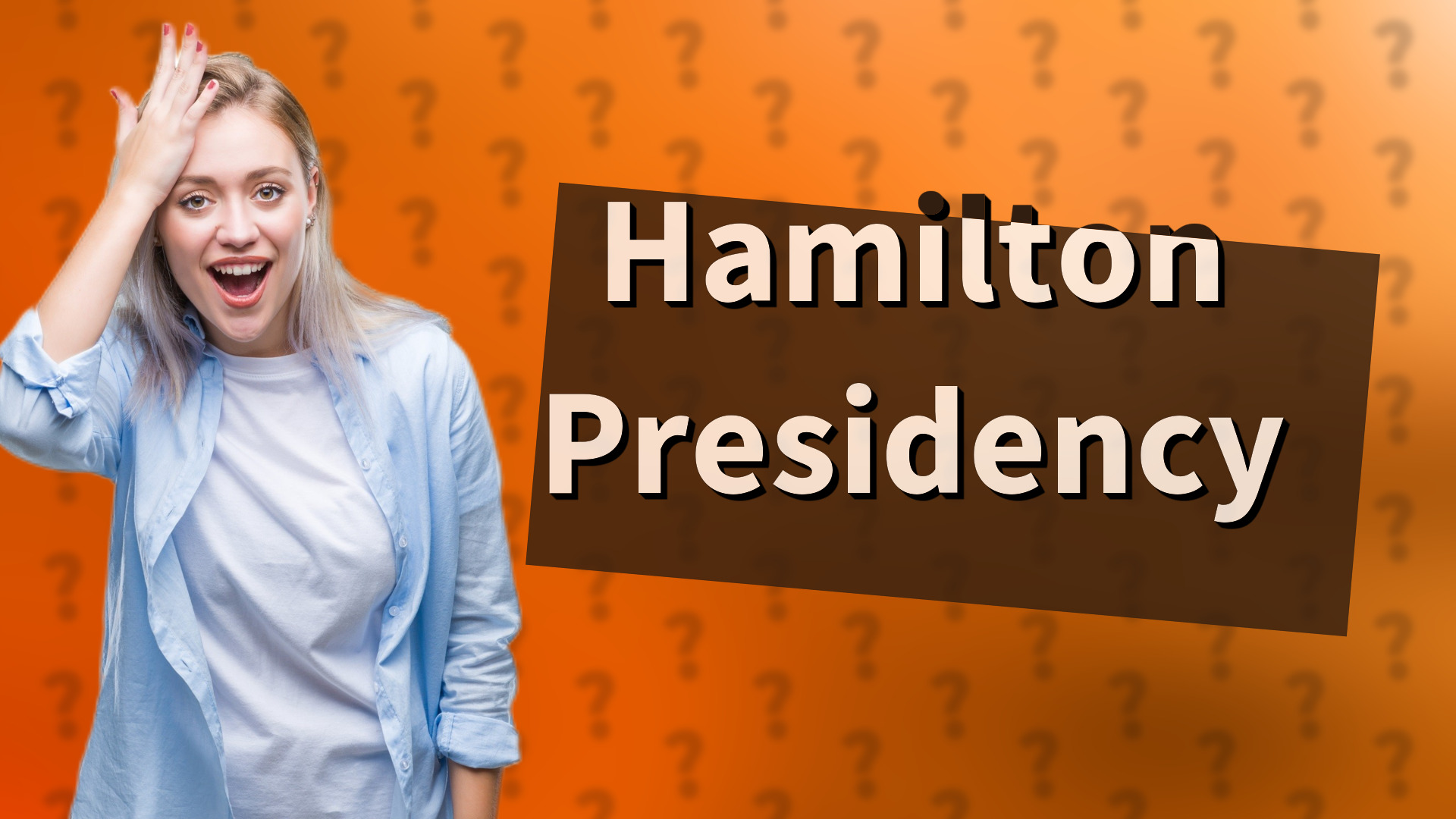 Hamilton Presidency