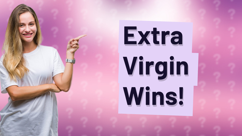 Extra Virgin Wins!