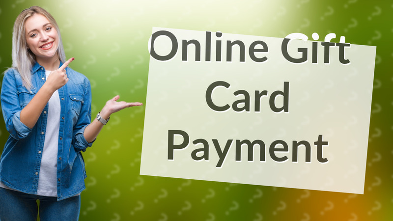 Online Gift Card Payment