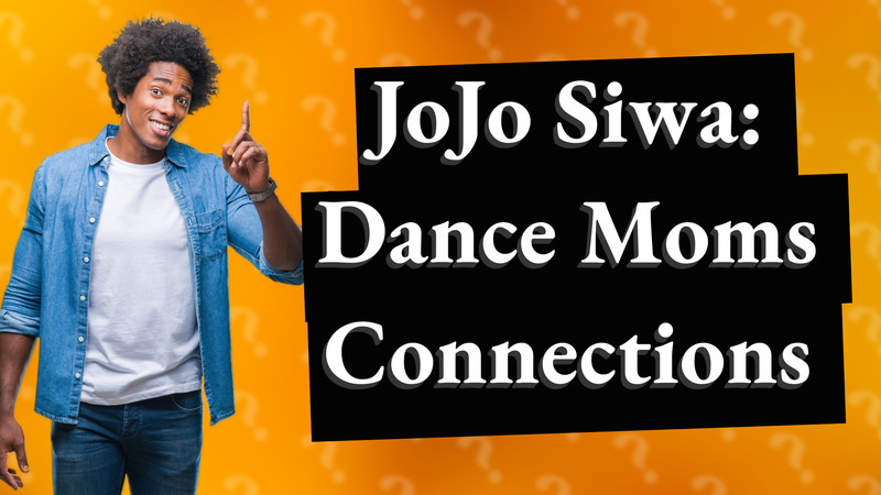 JoJo Siwa: Dance Moms Connections