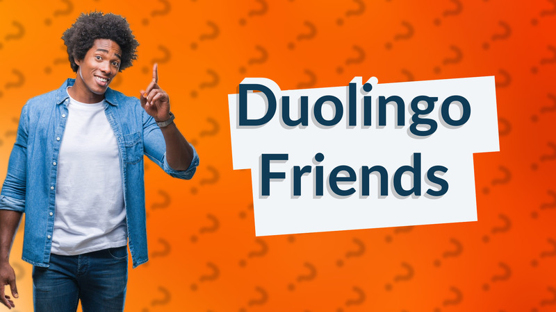Duolingo Friends