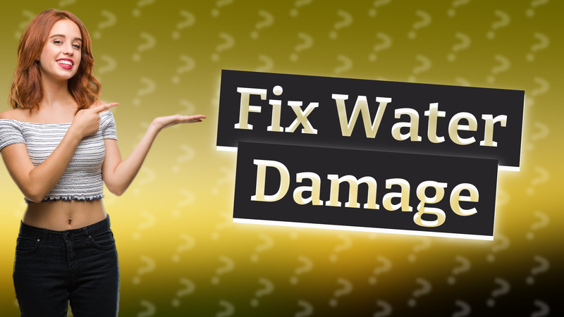 Fix Water Damage