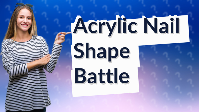 Acrylic Nail Shape Battle