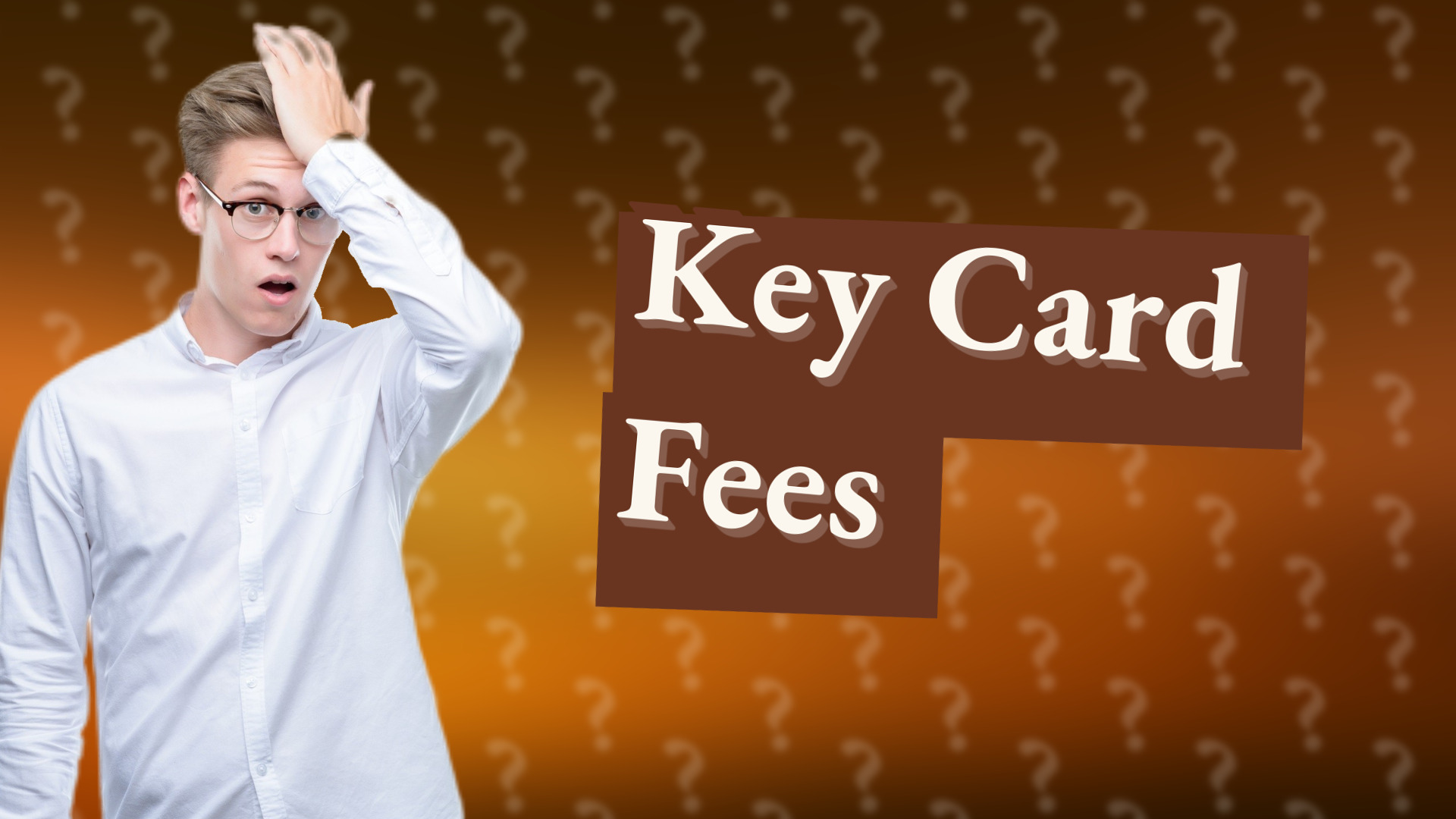 Key Card Fees