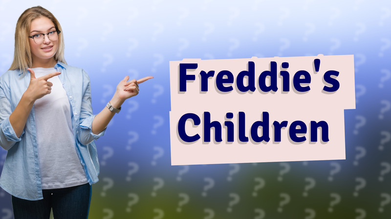 Freddie's Children