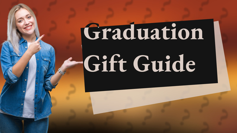 Graduation Gift Guide