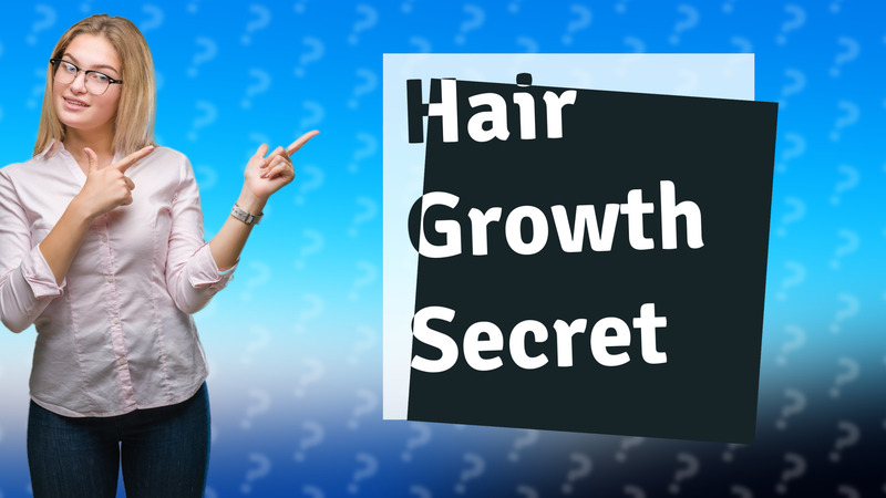 Hair Growth Secret