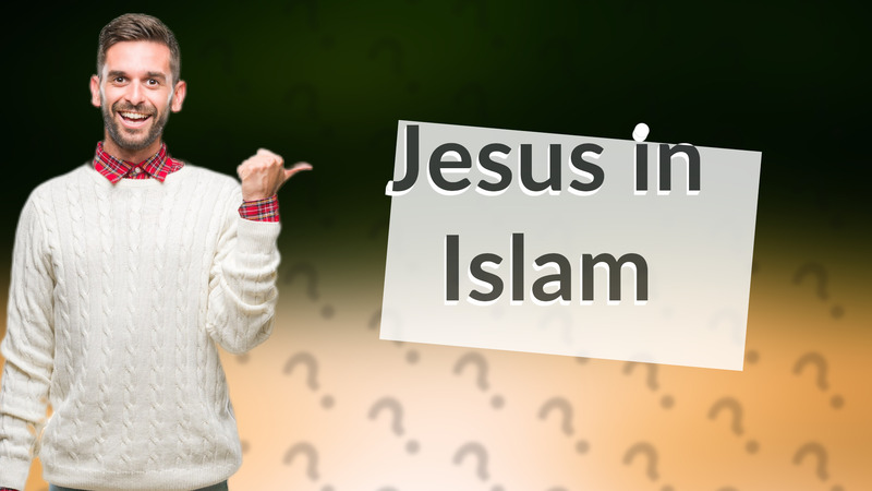 Jesus in Islam