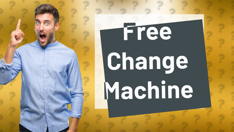 Free Change Machine