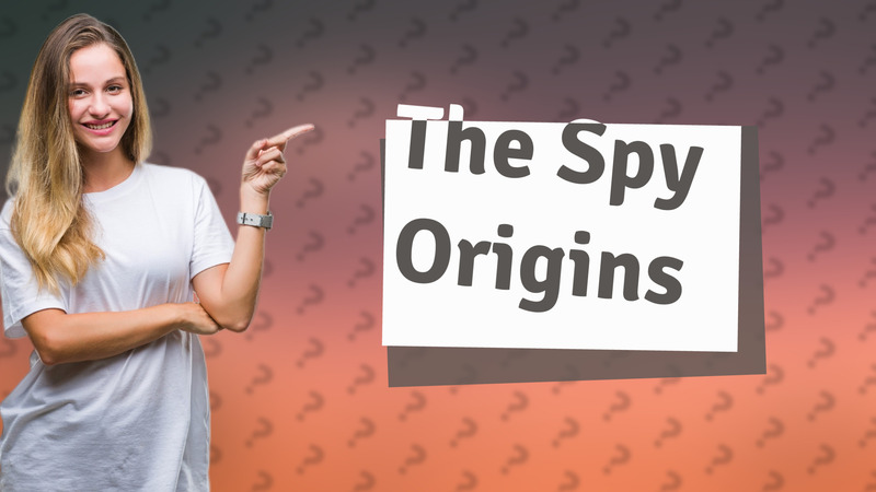 The Spy Origins