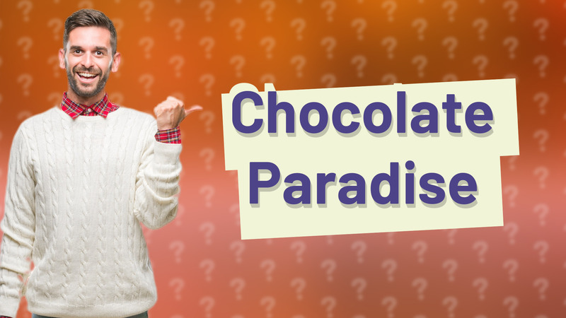 Chocolate Paradise