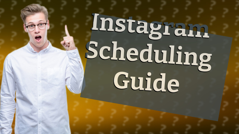 Instagram Scheduling Guide