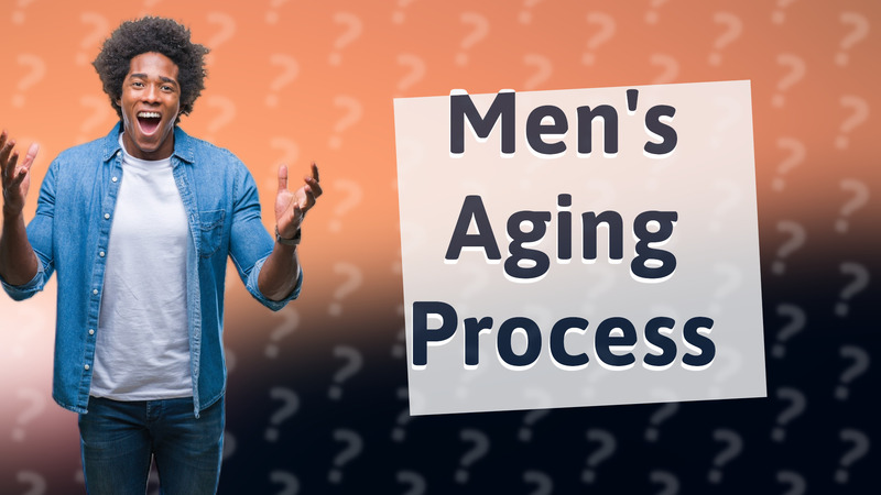 Men's Aging Process