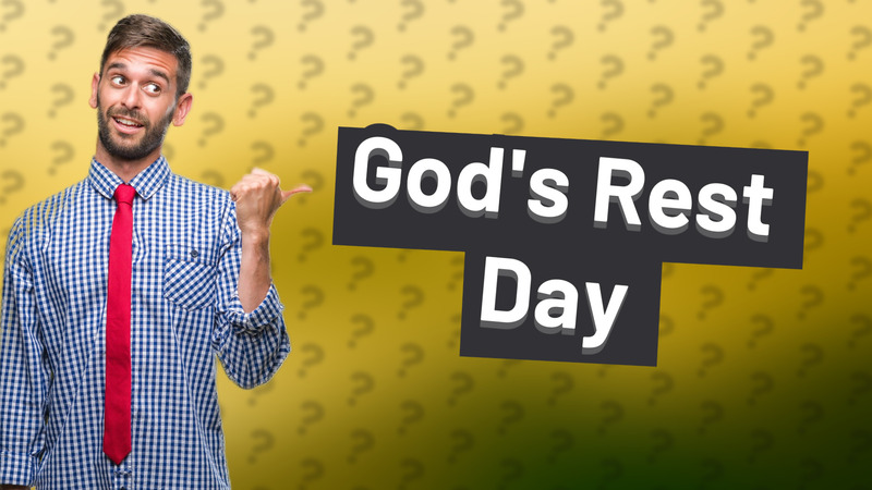 God's Rest Day