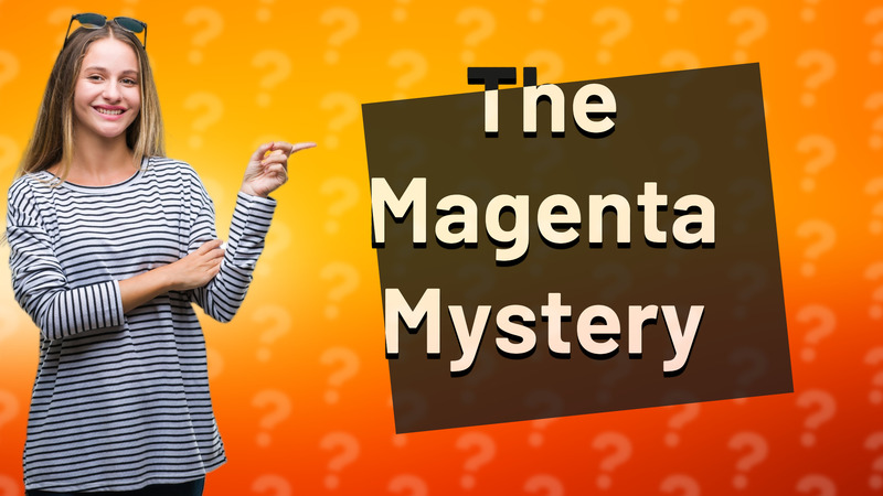 The Magenta Mystery