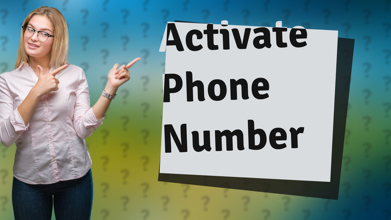 Activate Phone Number