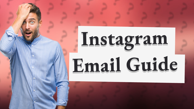 Instagram Email Guide