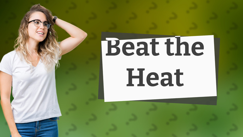 Beat the Heat